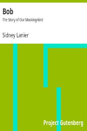 [Gutenberg 47924] • Bob: The Story of Our Mocking-bird